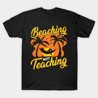 Funny Teacher Summer Vacation Gift T-Shirt